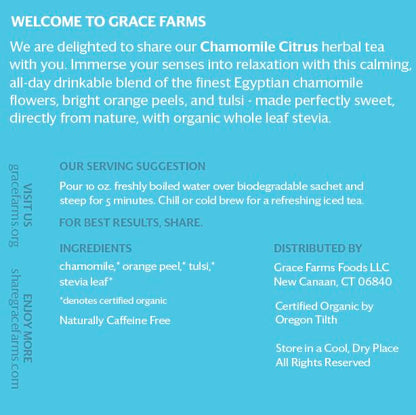 Grace Farms CHAMOMILE CITRUS Herbal Tea (16 Pyramid Sachets) | Naturally Sweet, Calming and Caffeine Free |Organic, Fair Trade and Kosher Certified | Gives Back 100% of Profits