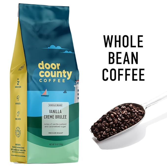 Door County Coffee Vanilla Creme Brulee Flavored Whole Bean - 10 oz Bag - Medium Roast - 100% Specialty Arabica - Flavored Gourmet - Vanilla Creme Brulee