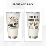 Load image into Gallery viewer, Best Shih Tzu Mom Gifts for Women, 20 Oz Shih Tzus Lover Travel Tumbler Mugs with Shih Tzus, Travel Mug Gift for Shih Tzu Mom