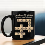 Load image into Gallery viewer, Family Puzzle Mug - Brothers &amp; Sisters Forever Linked Together - Personalized For Family, Sister, Brother, Siblings - Scrabble Coffee Mug - Gifts For Christmas, Birthday, Anniversary