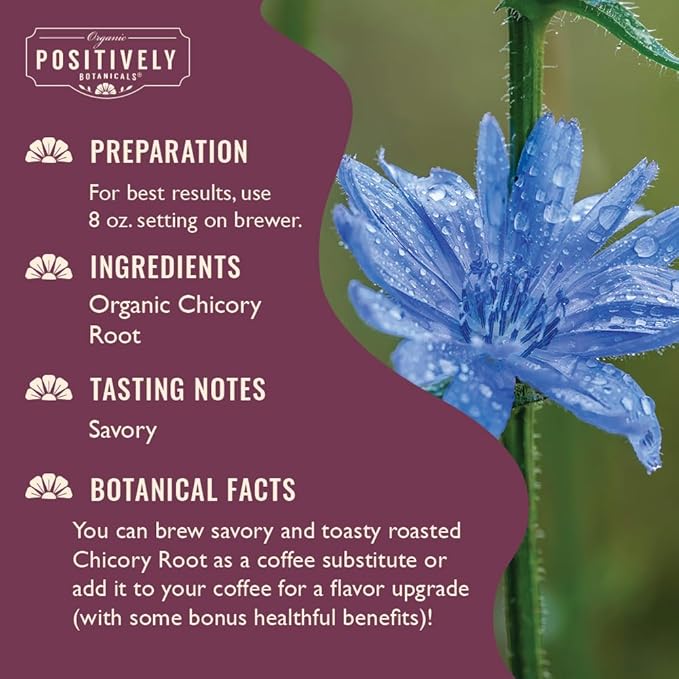 Organic Positively Botanicals Company, Chicory Root, K-Cup Compatible, 24 Pods