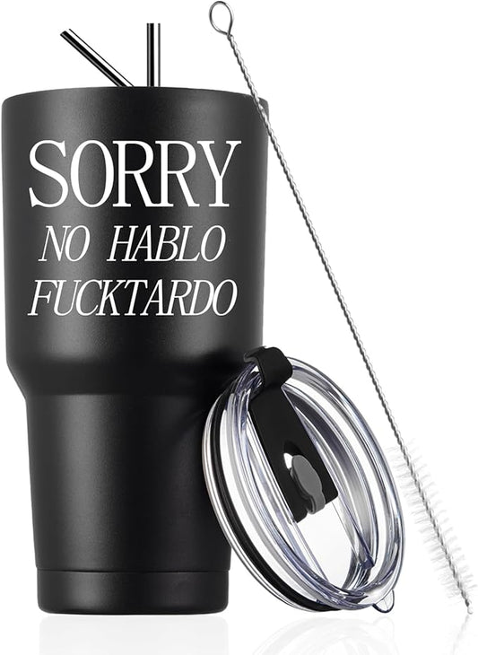 COMOOO Sorry No Hablo Fuctardo 30oz Travel Tumbler, Funny Gift for Men Women Friends Brother Dad Sister Co-workers Colleague Employee, Insulated Stainless Steel
