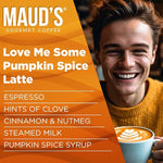 Load image into Gallery viewer, Maud's Pumpkin Spice Latte Flavored Coffee Pods, 36 ct, Medium Roast Flavored Coffee in Recyclable Single Serve Pods – 100% Arabica, Compatible with Keurig K Cups Maker