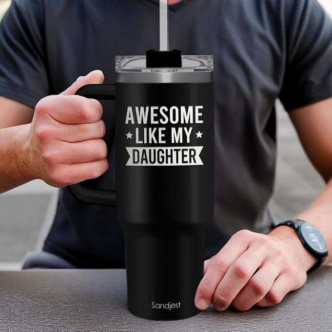 SANDJEST Dad Gift from Daughter, Awesome Like My Daughter 40oz Stainless Steel Insulated Coffee Tumbler With Lid & Straw, Travel Mug Cup Gift for Dad, Christmas Birthday Father's Day
