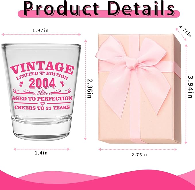 Funny 21st Birthday Shot Glass for Her – Pink 2 oz Glass with Gift Box – Unique Gift for Women,Female, Friends, or Sister - Cheers to 21 Years – 2004 Pink Printed