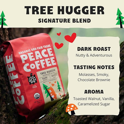 Peace Coffee Tree Hugger Signature Blend | 20 oz Whole Bean Dark Roast | Organic Fair Trade | Soft, Smooth Flavor | Shade Grown, Fresh Roasted