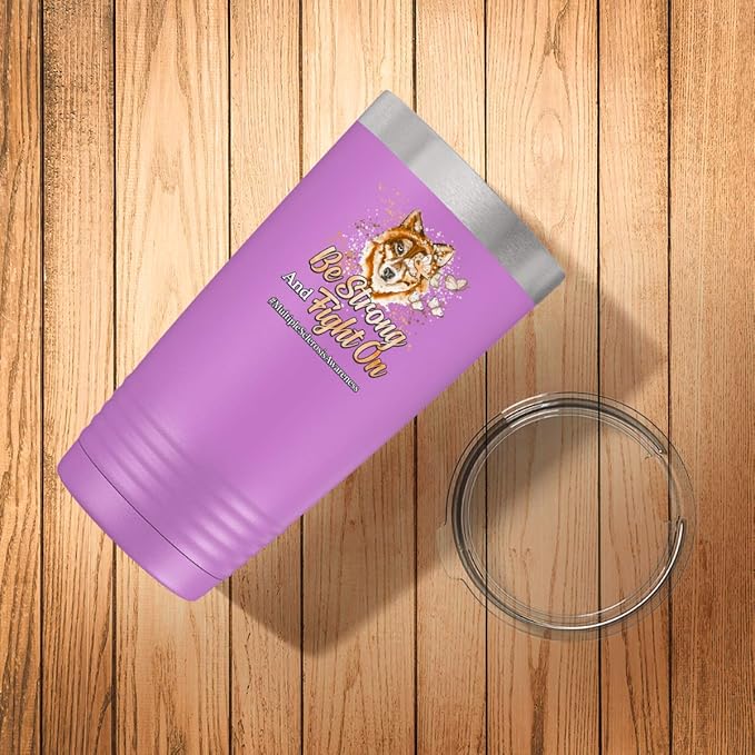 Multiple Sclerosis Awareness Cup - Be Strong and Fight on - 20oz Light Purple Tea, Coffee Tumbler