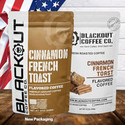 Blackout Coffee Cinnamon French Toast Flavored Ground Coffee – Medium Roast, Smooth Taste, Guilt-Free Indulgence – Freshly Roasted 12oz Pouch