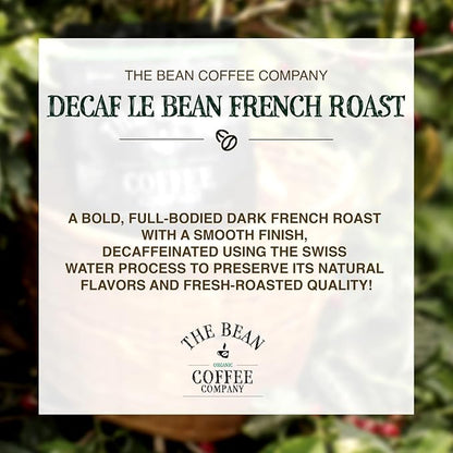 The Bean Organic Coffee Company Water Processed DECAF Le Bean, Dark French Roast, Ground Coffee, 16-Ounce Bag, Café Molido Tostado Orgánico descafeinado