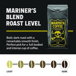 Load image into Gallery viewer, Warpath Coffee Dark Roast Whole Bean Coffee, Mariner's Blend, High Caffeine, Extra Strong Roasted 100% Arabica Coffee Beans Whole, Rich Aroma, Full-Bodied Intense Cup, Created by Navy SEALs, 12oz