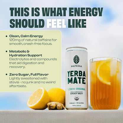 Mateina Yerba Mate Zero Sugar Energy Drink – 120mg Natural Caffeine – Organic, Non-GMO, Non-Carbonated – Dr. Andrew Huberman Recommended – 12 Pack (12oz Cans) (12 Pack, Lemon Original)
