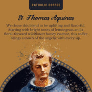 Catholic Coffee St. Thomas Aquinas | Medium Roast Whole Bean Coffee – Floral, Honey & Lemongrass Notes | 12oz Bag – Catholic Gift Inspired by a Doctor of the Church