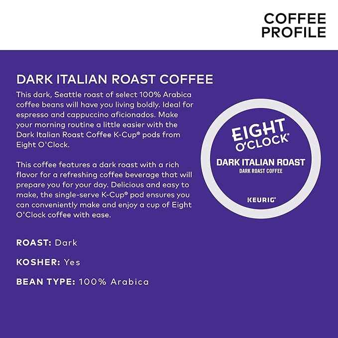 Eight O'Clock Coffee Dark Italian Roast, Single-Serve Keurig K-Cup Pods, Dark Roast Coffee, 48 Count