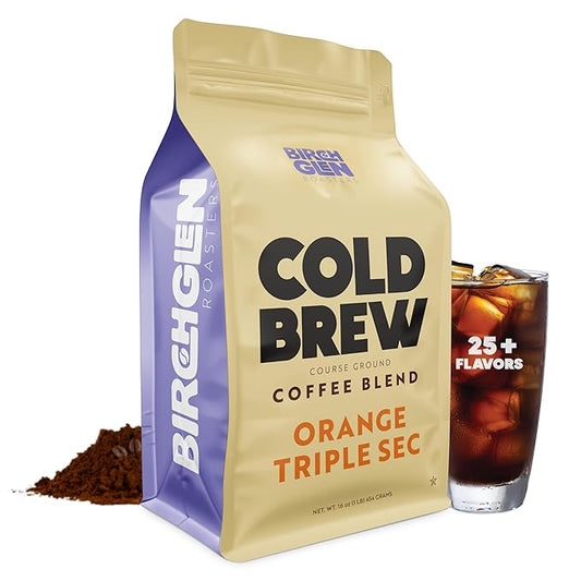 Birch Glen Roasters Cold Brew Coffee | Flavored Coarse Ground Coffee | Artisanal Roasting | 100% Arabica |1 LB | Orange Triple Sec