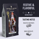 Load image into Gallery viewer, Catholic Coffee St. Nicholas Christmas Blend | Medium Roast Whole Bean Coffee – Roasted Chestnut &amp; Dark Chocolate Notes | 12oz Bag – Festive Catholic Gift for the Holiday Season (Pack of 2)
