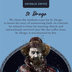 Load image into Gallery viewer, Catholic Coffee St. Drogo | Ethiopian Medium Roast Ground Coffee – Dark Chocolate &amp; Berry Notes | 12oz Bag – Catholic Gift for Coffee Lovers