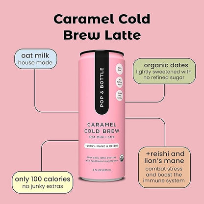 Pop & Bottle, Oat Milk Lattes - Cold Brew with Lions Mane & Reishi, MCT Oil, Single Shot Cold Brew, Mushrooms, Organic, Dairy Free, Gluten Free, Great as Iced Coffee, Lightly Sweetened with Dates - Caramel, 8 Fl Oz (12 Pack)