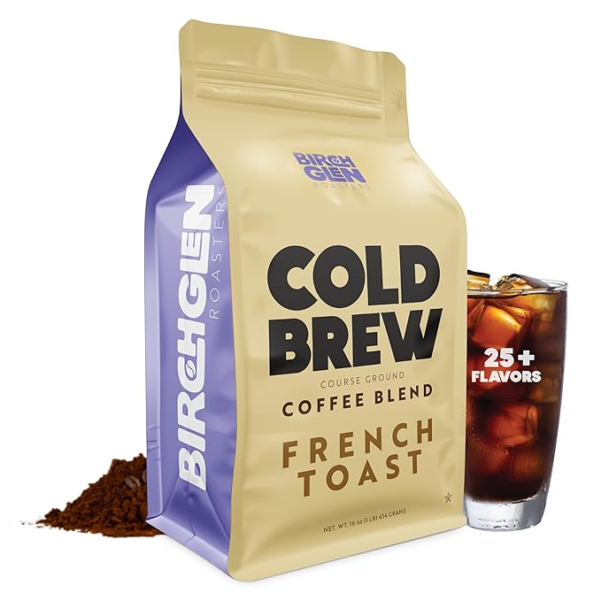 Birch Glen Roasters Cold Brew Coffee | Flavored Coarse Ground Coffee | Medium Roast | Artisanal Roasting | 100% Arabica |1 LB Bag | French Toast