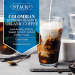 Load image into Gallery viewer, Organic Cold Brew Coffee Coarse Ground 1 LB - Colombian Supremo Reserve Flavor Dark Roast Coarse Grind - 100% Arabica Beans - Handcrafted, Single Origin, Micro Roast, Direct Trade – By Stack Street