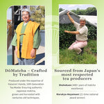 Load image into Gallery viewer, DoMatcha - Organic Ceremonial Green Tea Matcha Powder, Natural Source of Antioxidants, Caffeine, and L-Theanine, Promotes Focus and Relaxation, Kosher, 25 Servings (1 oz)