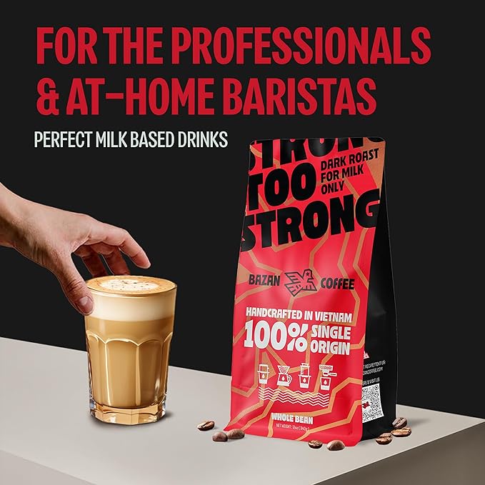 BAZAN COFFEE Too Strong, Vietnamese Robusta Whole Bean Coffee, Dark Roast, High Caffeine, Bold Espresso Flavor, Low Acidity, Perfect with Milk, 12oz Bag