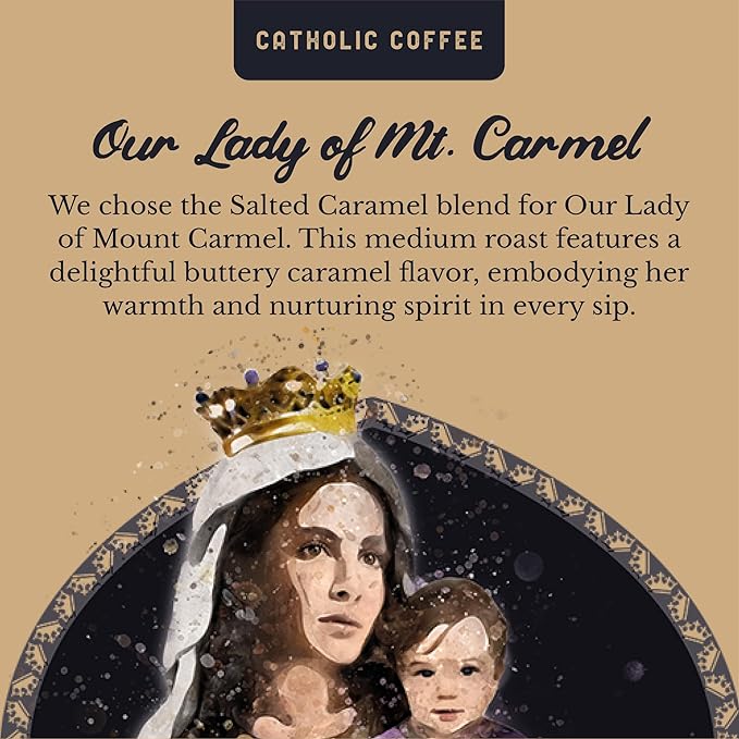 Catholic Coffee Our Lady of Mount Carmel | Medium Roast Whole Bean Coffee – Buttery Caramel Notes | 12oz Bag – Catholic Gift Honoring the Brown Scapular Devotion