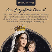 Catholic Coffee Our Lady of Mount Carmel | Medium Roast Whole Bean Coffee – Buttery Caramel Notes | 12oz Bag – Catholic Gift Honoring the Brown Scapular Devotion