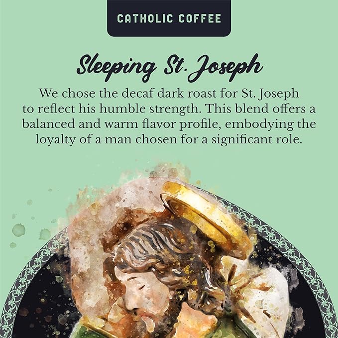 Catholic Coffee Sleeping St. Joseph | Decaf Dark Roast Whole Bean Coffee – Clove & Prune Notes | 12oz Bag – Peaceful Catholic Gift for Evening Reflection